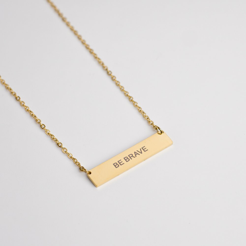 Be Brave Non - Tarnish Gold - Plated Stainless Steel ID Necklace - MyMantra