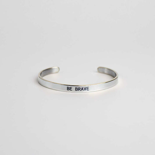 Be Brave Non-Tarnish Silver Stainless Steel Adjustable Cuff Bracelet - MyMantra